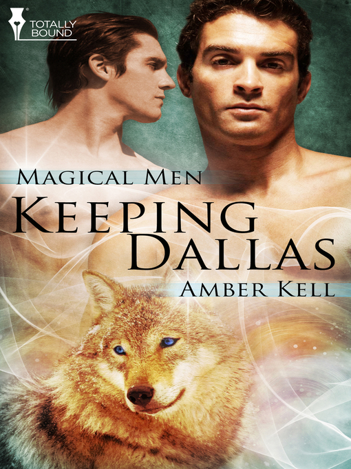 Title details for Keeping Dallas by Amber Kell - Available